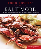 Food Lovers' Guide to(R) Baltimore -  Kathryn Wielech Patterson,  Neal Patterson