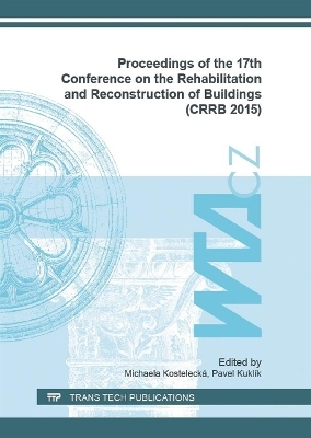 Proceedings of the 17th Conference on the Rehabilitation and Reconstruction of Buildings (CRRB 2015) - 