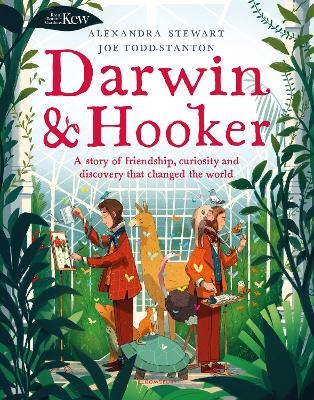 Kew: Darwin and Hooker - Alexandra Stewart