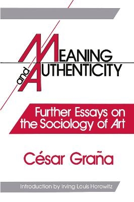 Meaning and Authenticity - Cesar Grana