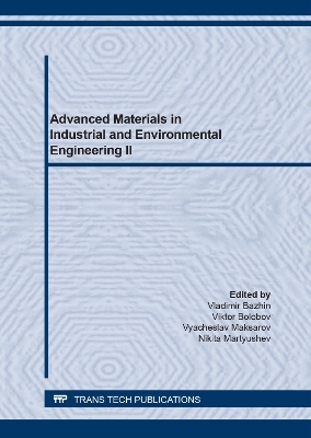 Advanced Materials in Industrial and Environmental Engineering II - 