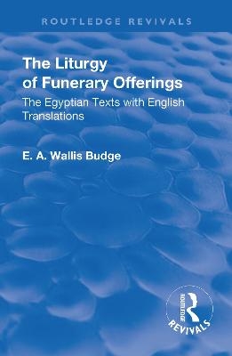 Revival: The Liturgy of Funerary Offerings (1909) - 