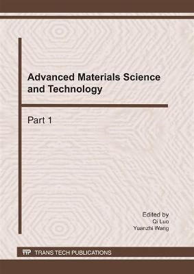 Advanced Materials Science and Technology, ICMST 2010 - 