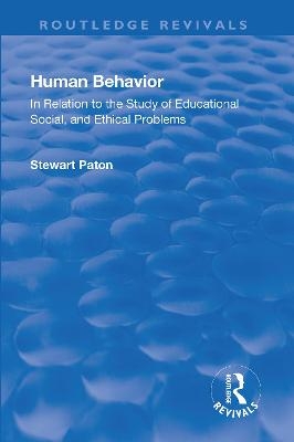 Revival: Human Behavior (1921) - Stewart Paton