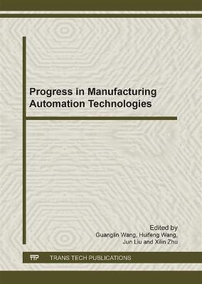 Progress in Manufacturing Automation Technologies - 