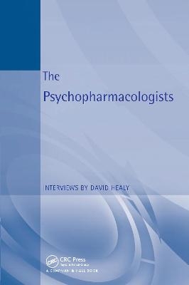 The Psychopharmacologists - David Healy