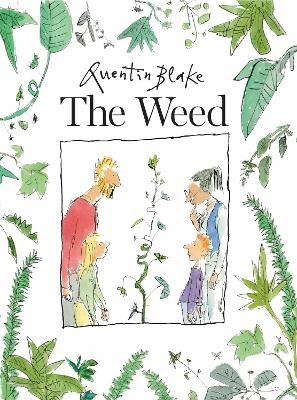 The Weed - Sir Quentin Blake