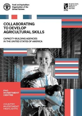 Collaborating to develop agricultural skills - Donna J Peterson,  Food and Agriculture Organization: FAO Investment Centre, Laura H. Downey