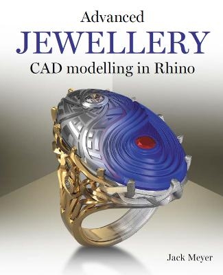 Advanced Jewellery CAD Modelling in Rhino - Jack Meyer