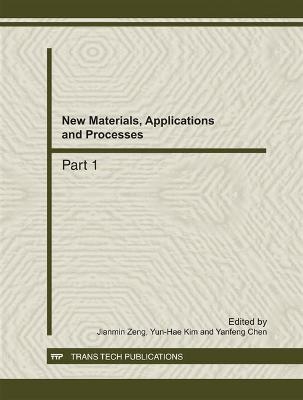 New Materials, Applications and Processes - 