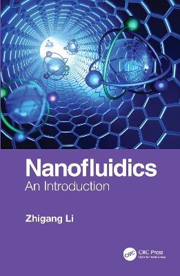 Nanofluidics - Zhigang Li