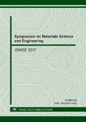 Symposium on Materials Science and Engineering - 
