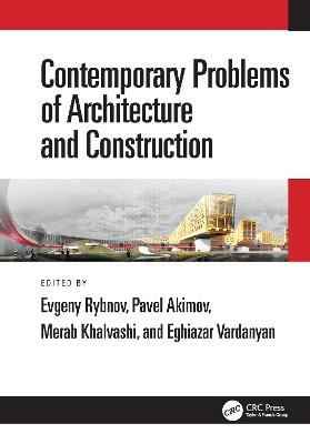 Contemporary Problems of Architecture and Construction - 