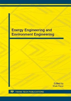 Energy Engineering and Environment Engineering - 