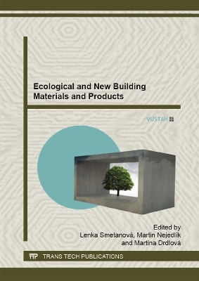 Ecological and New Building Materials and Products - 