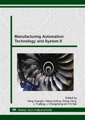 Manufacturing Automation Technology and System II - 