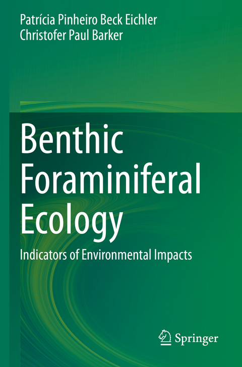 Benthic Foraminiferal Ecology - Patrícia Pinheiro Beck Eichler, Christofer Paul Barker