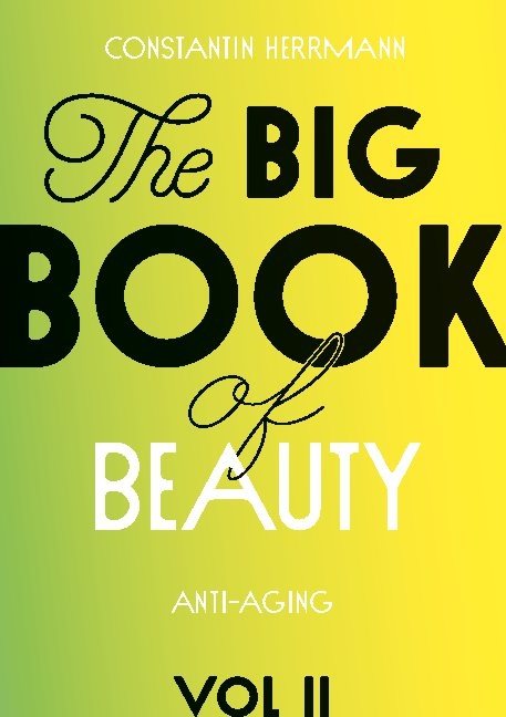 The Big Book of Beauty Vol.2 - Constantin Herrmann
