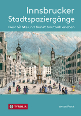 Innsbrucker Stadtspaziergänge - Anton Prock