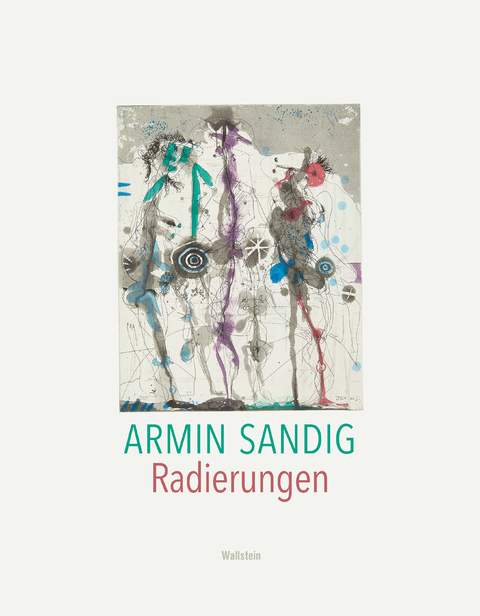 Radierungen - Armin Sandig