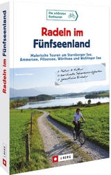 Radeln im Fünfseenland - Bernhard Irlinger