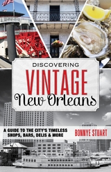 Discovering Vintage New Orleans -  Bonnye Stuart