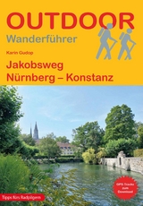 Jakobsweg Nürnberg – Konstanz - Karin Gudop