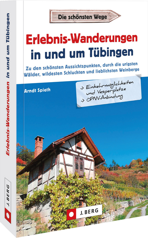 Erlebnis-Wanderungen in und um Tübingen - Arndt Spieth