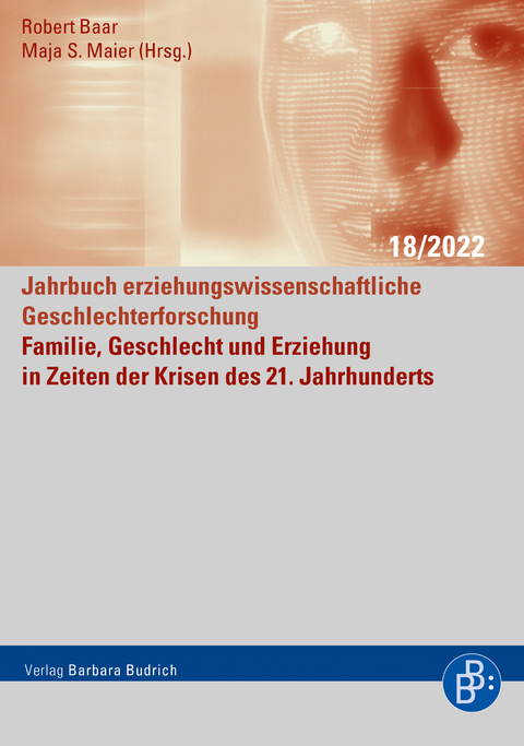 Familie, Geschlecht und Erziehung in Zeiten der Krisen des 21. Jahrhunderts - 