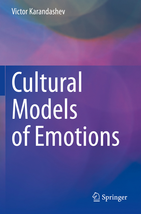 Cultural Models of Emotions - Victor Karandashev