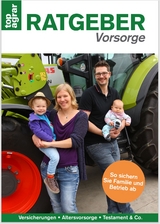 top agrar Ratgeber Vorsorge und Familie - Anne Schulze Vohren