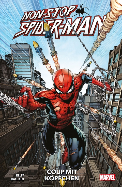 Non-Stop Spider-Man - Joe Kelly, Chris Bachalo, Dale Eaglesham, Gerardo Sandoval, Cory Smith