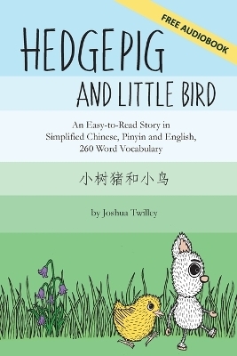 Hedgepig and Little Bird - Joshua Twilley