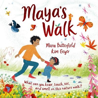 Maya's Walk - Moira Butterfield