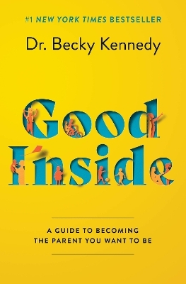 Good Inside - Dr Becky Kennedy