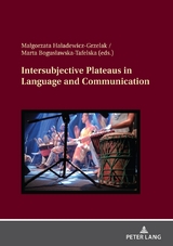 Intersubjective Plateaus in Language and Communication - 