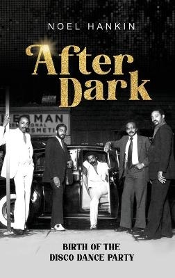 After Dark - Noel Hankin
