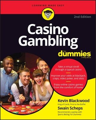 Casino Gambling For Dummies - Kevin Blackwood, Swain Scheps