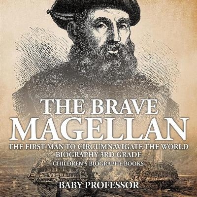 The Brave Magellan -  Baby Professor