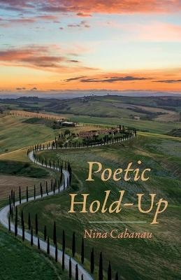 Poetic Hold-Up - Nina Cabanau