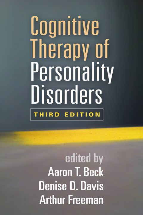 Cognitive Therapy of Personality Disorders - 