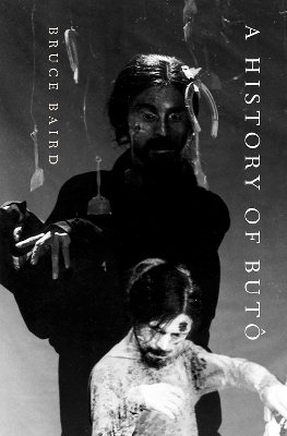 A History of Butô - Bruce Baird