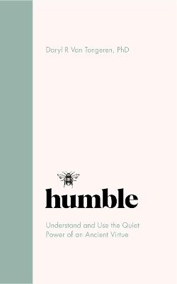 Humble - Daryl R. Van Tongeren