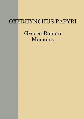 The Oxyrhynchus Papyri vol. LXXXVI - 