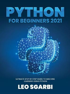 Python for Beginners 2021 -  Leo Sgarbi