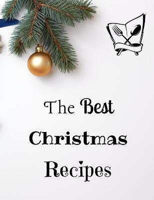 The Best Christmas Recipes - Sootie Charitys