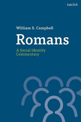 Romans: A Social Identity Commentary - Dr. William S. Campbell