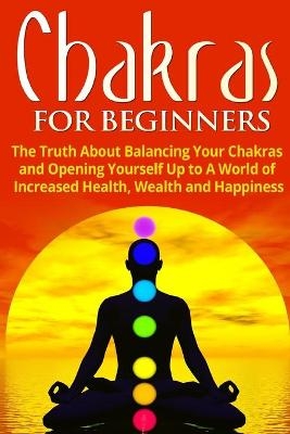 Chakras for Beginners - Jessica Jacobs