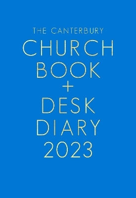 The Canterbury Church Book and Desk Diary 2023 Hardback edition
