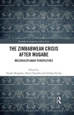 The Zimbabwean Crisis After Mugabe - 